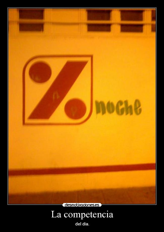 La competencia -
