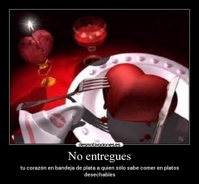 No entregues - 