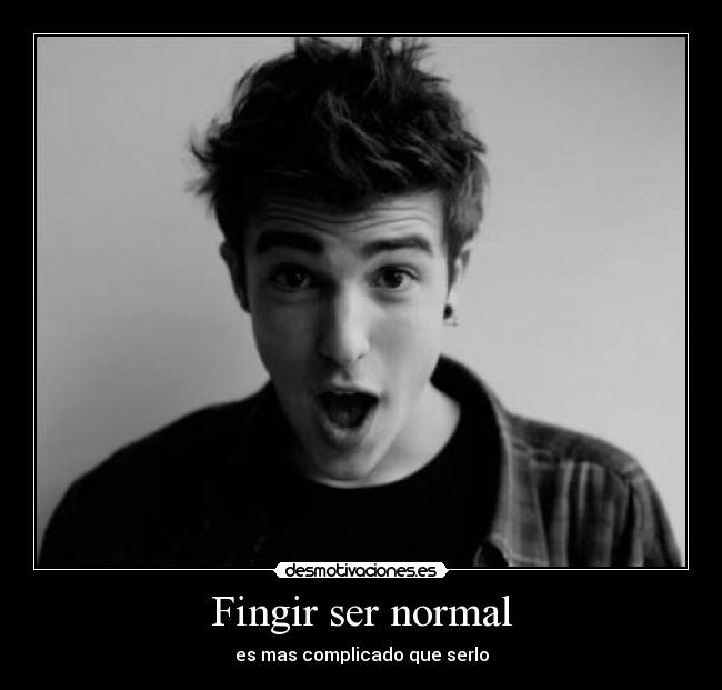 Fingir ser normal -