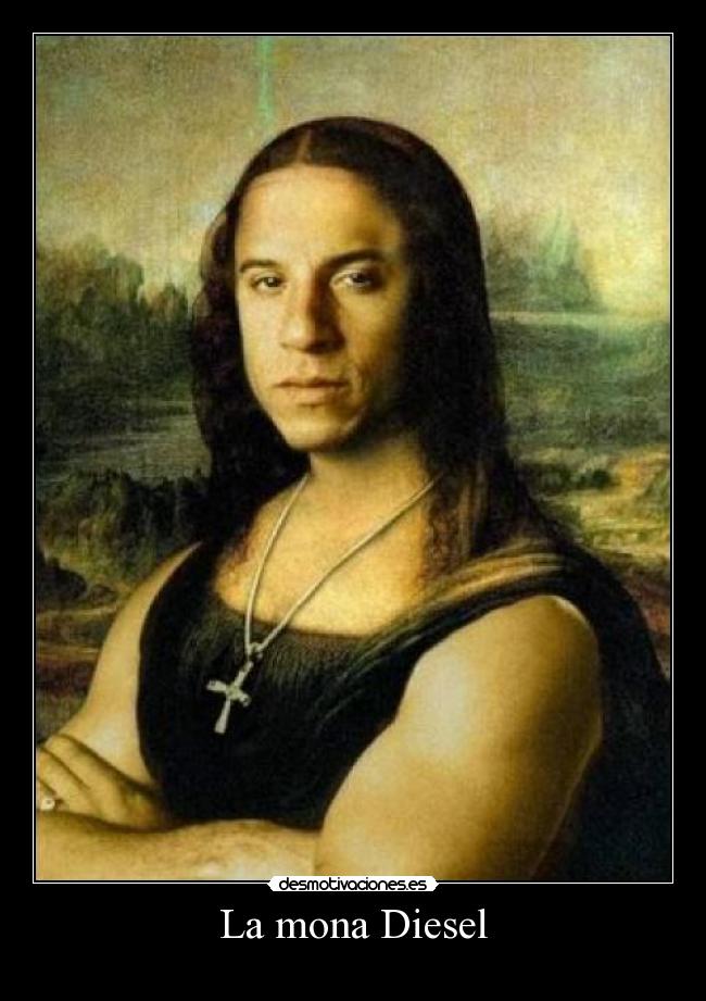 La mona Diesel - 