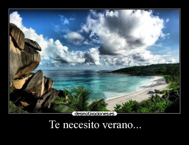 Te necesito verano... - 