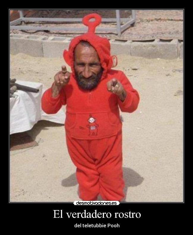 El verdadero rostro - del teletubbie Pooh