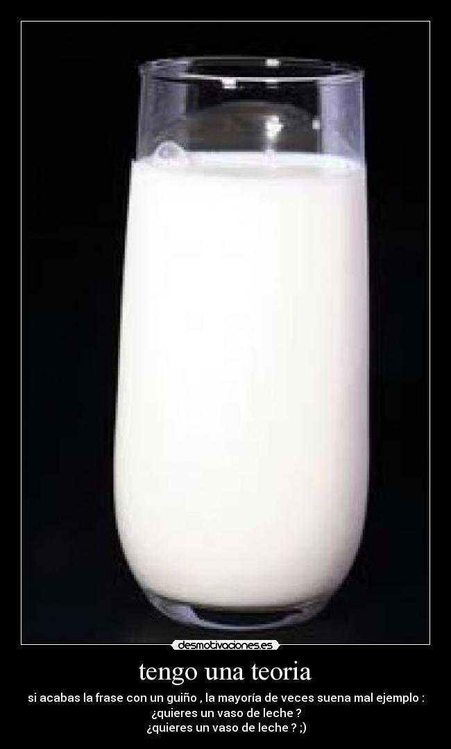 tengo una teoria -