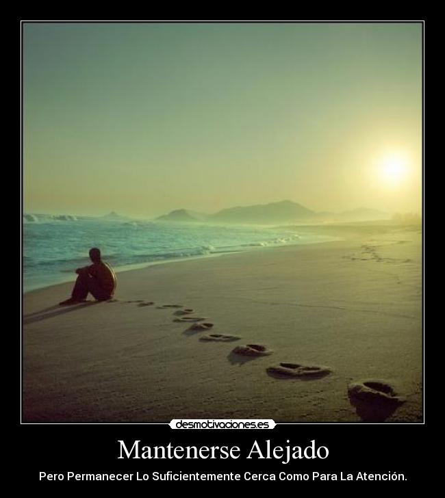 Mantenerse Alejado -
