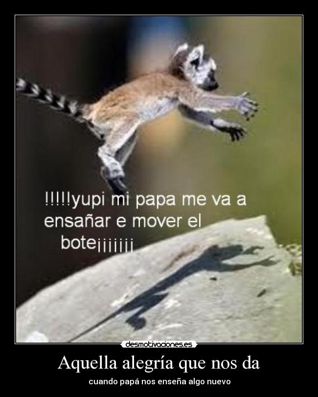 Aquella alegría que nos da -