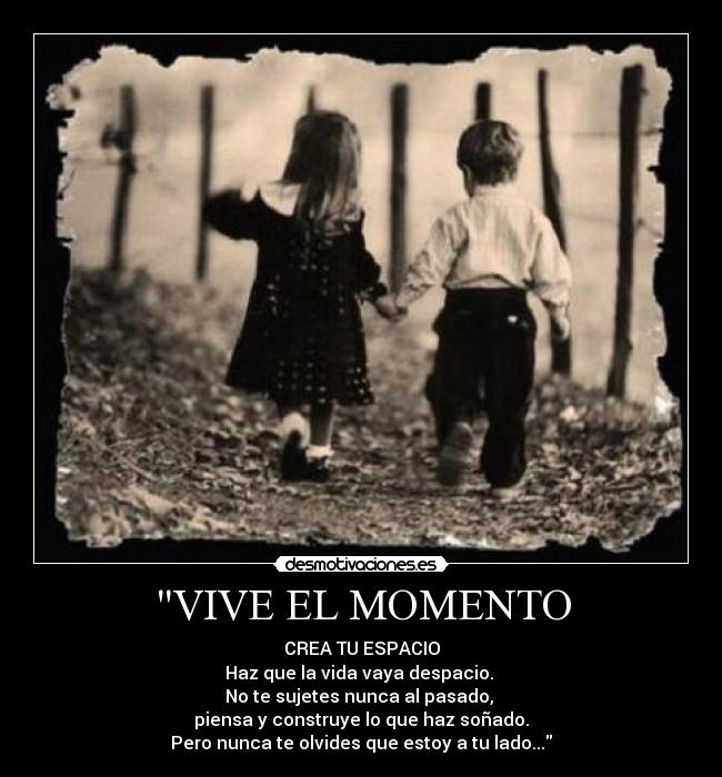 VIVE EL MOMENTO -