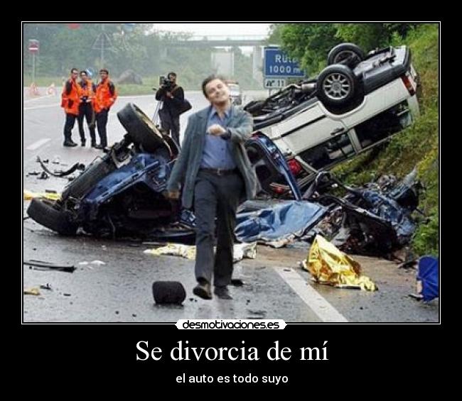 Se divorcia de mí - el auto es todo suyo