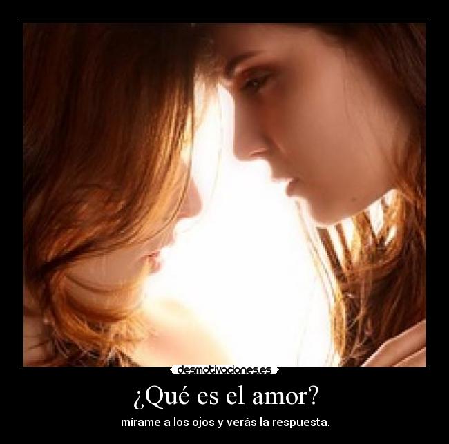 ¿Qué es el amor? - 