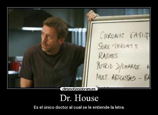 Dr. House -
