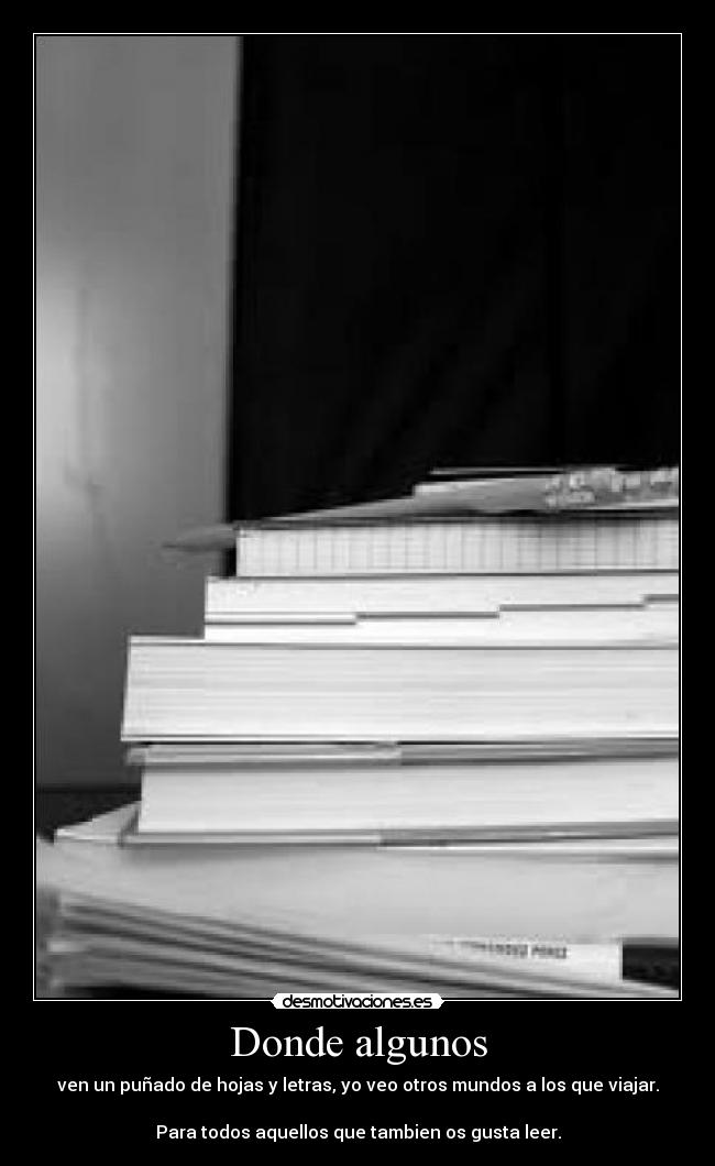 Donde algunos - 
