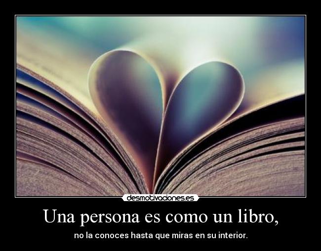 Una persona es como un libro, - 