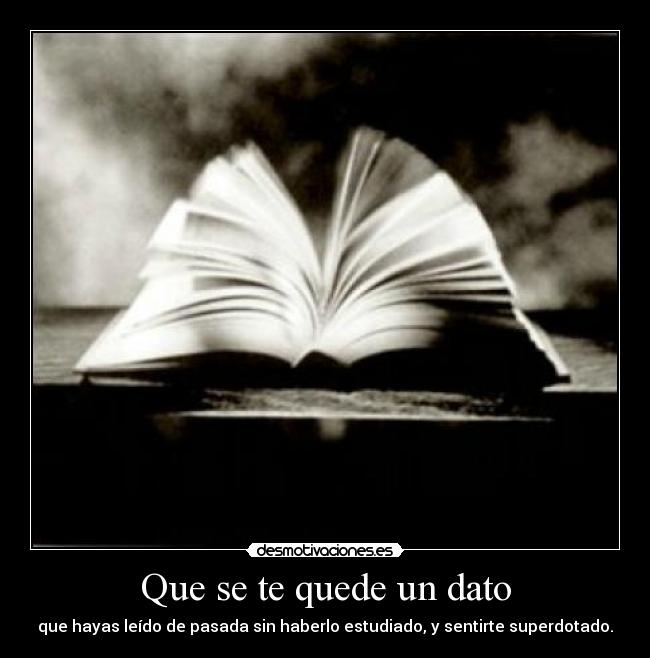 Que se te quede un dato - 