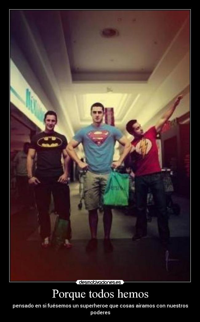 Porque todos hemos -
