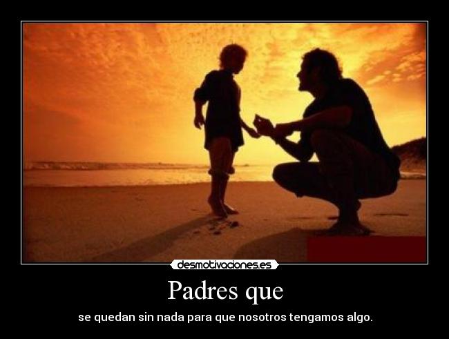 Padres que -
