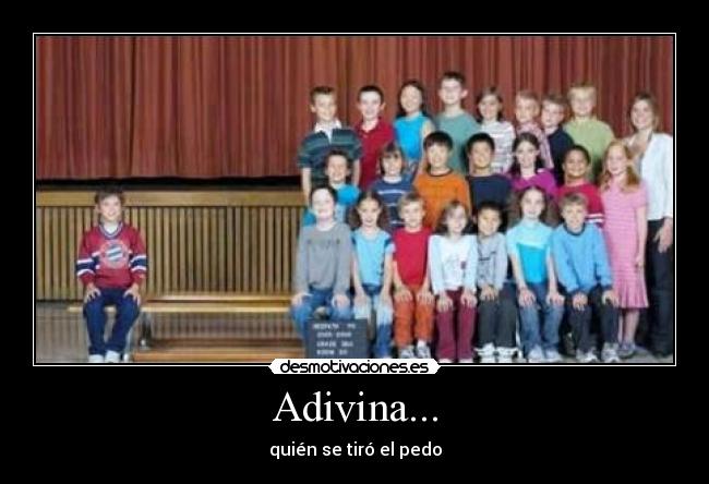 Adivina... -
