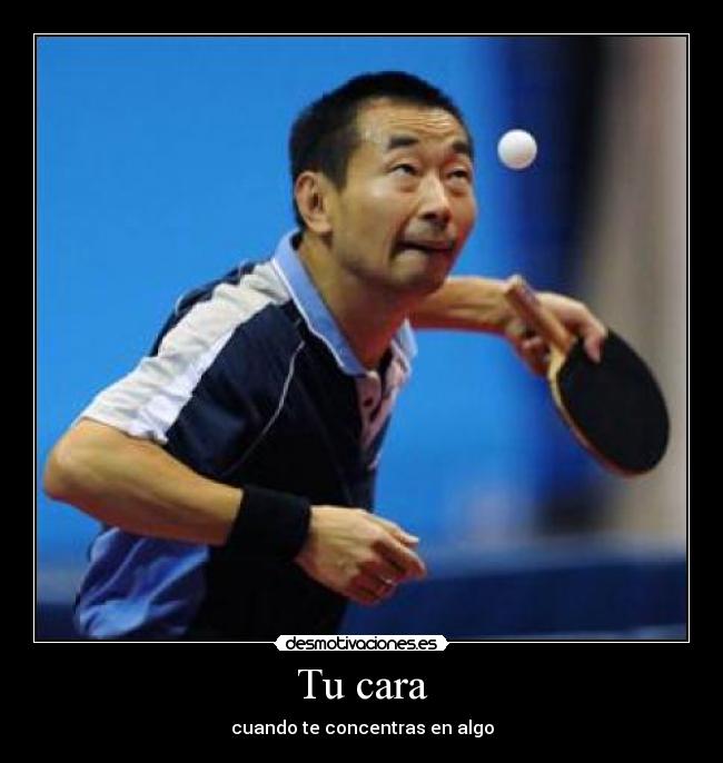 Tu cara - cuando te concentras en algo