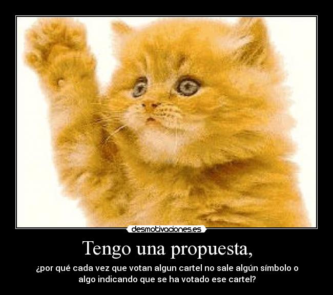 carteles propuesta para pueblo desmotivaciones