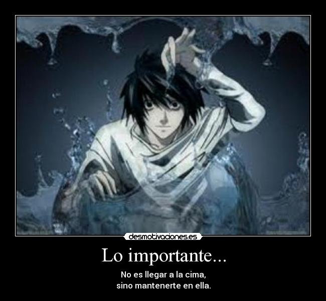 Lo importante... -