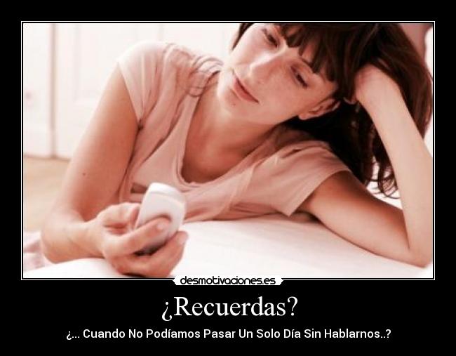 ¿Recuerdas? -