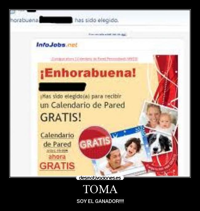 TOMA - SOY EL GANADOR!!!!