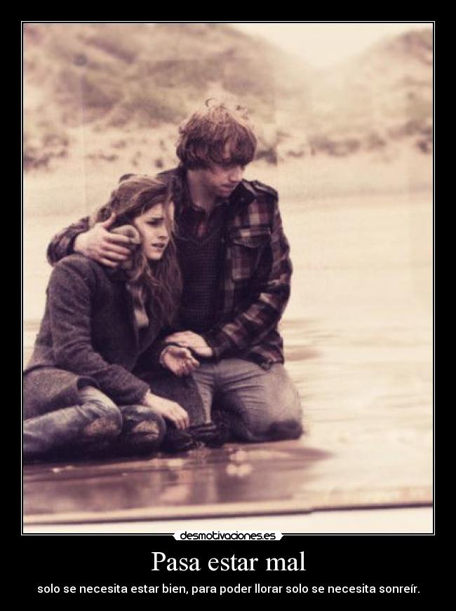 Pasa estar mal -