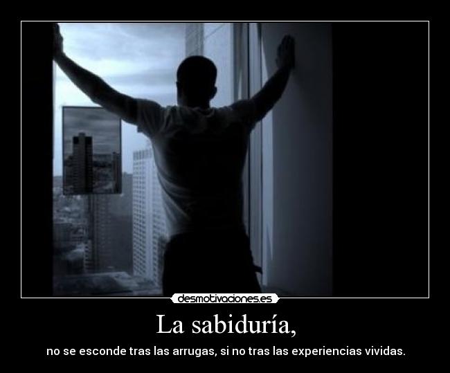 La sabiduría, - 