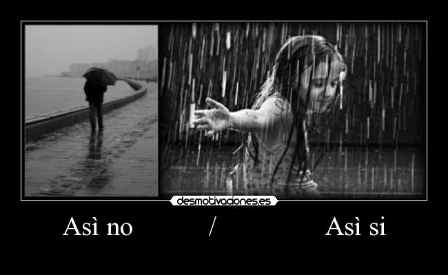 Asì no           /                Asì si - 