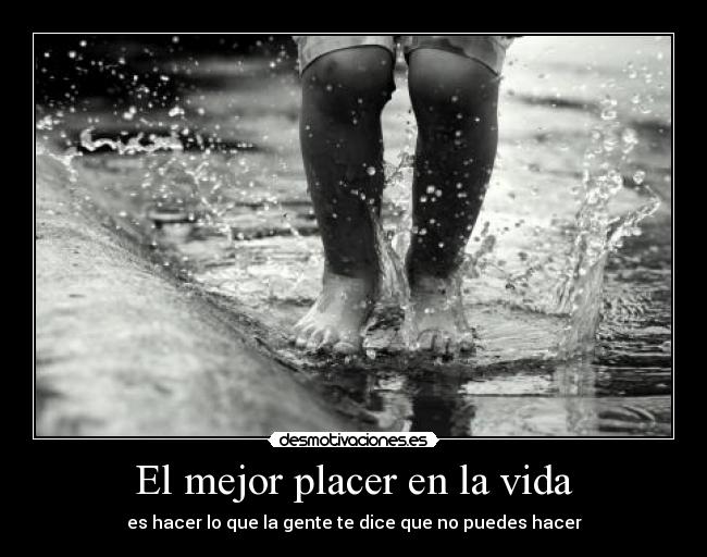 El mejor placer en la vida - 