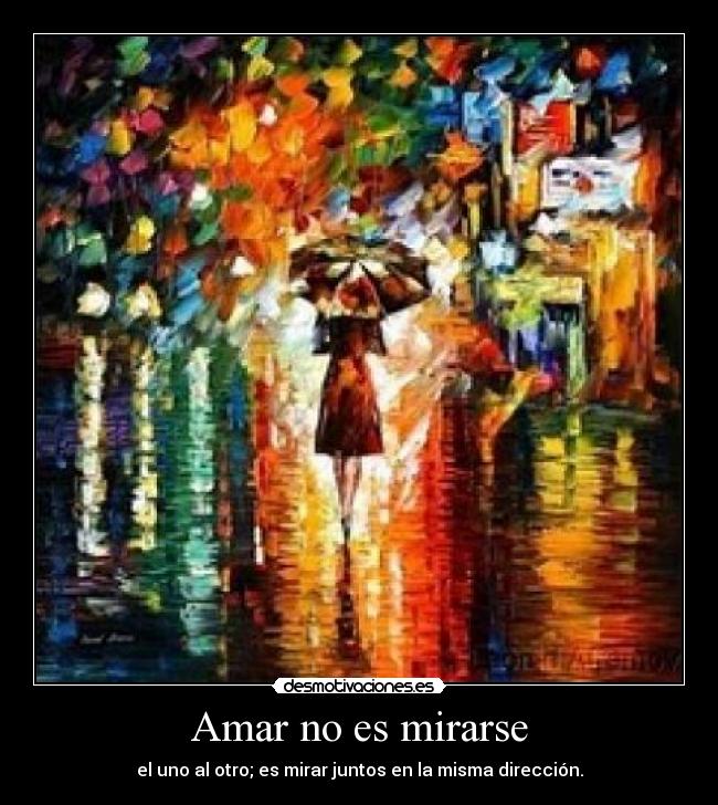 Amar no es mirarse - 