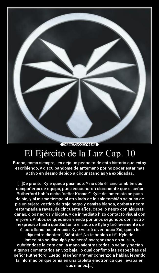 El Ejército de la Luz Cap. 10 -