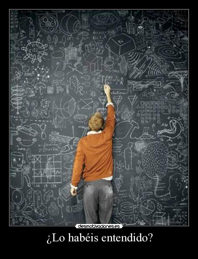 ¿Lo habéis entendido? - 