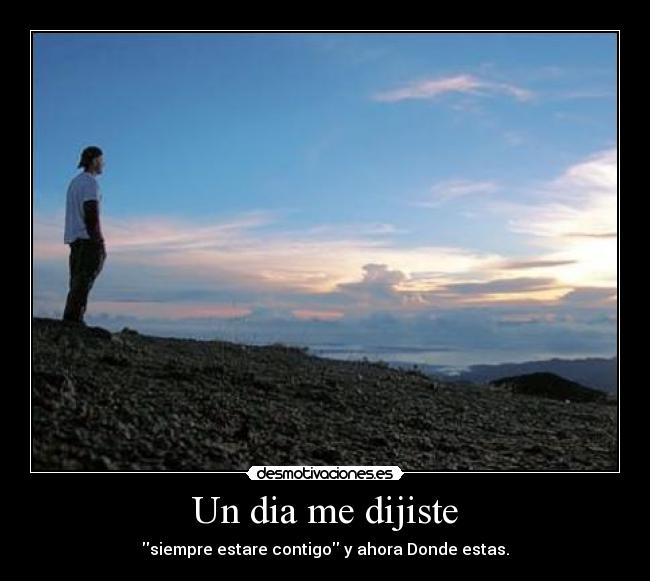 Un dia me dijiste - 