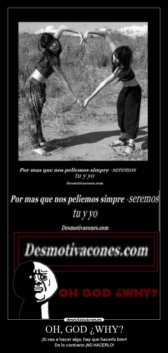 carteles god why desmotivacones fail desmotivaciones