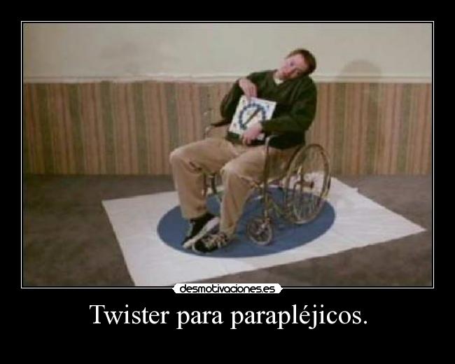 Twister para parapléjicos. - 