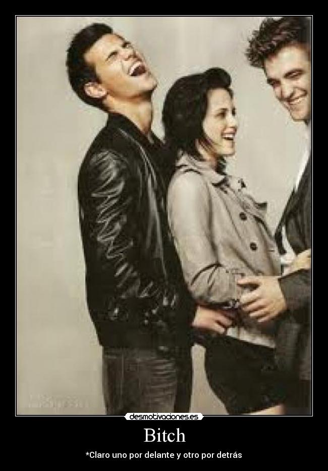 Bitch -