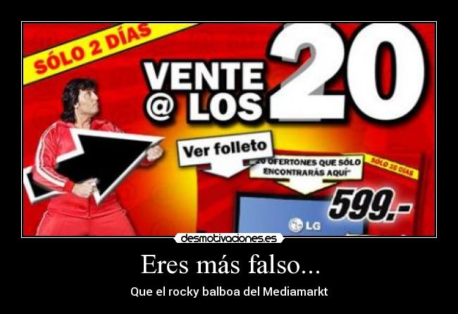 Eres más falso... - 