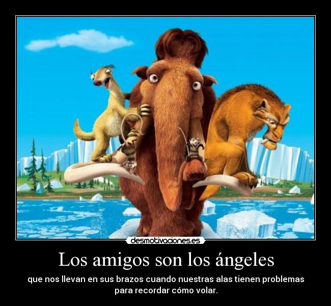 Los amigos son los ángeles - 