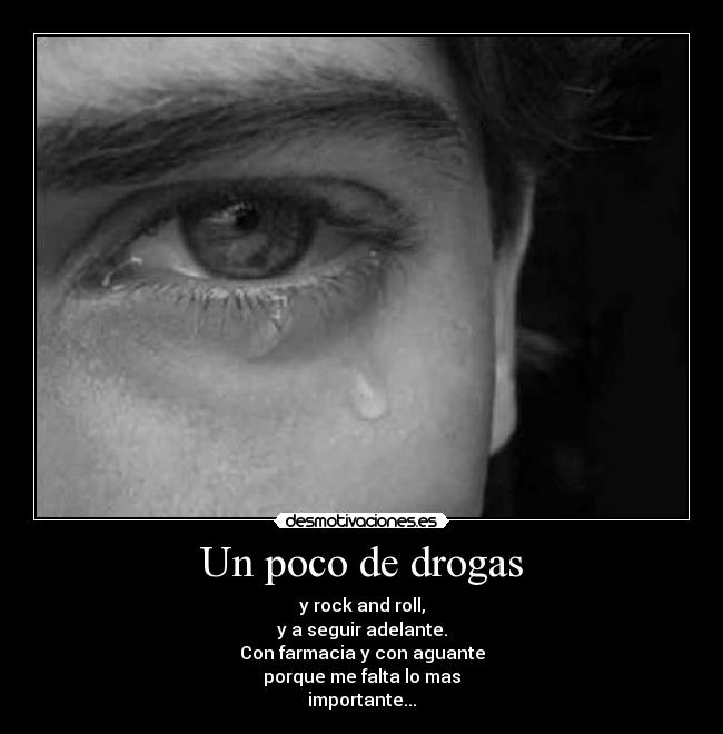 Un poco de drogas - 