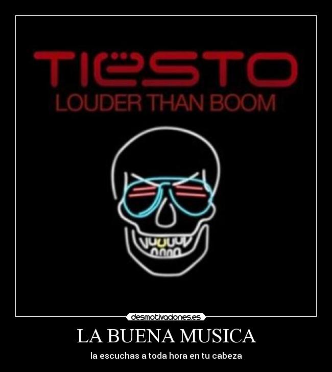 LA BUENA MUSICA - la escuchas a toda hora en tu cabeza