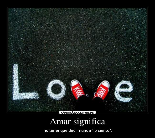 Amar significa - 
