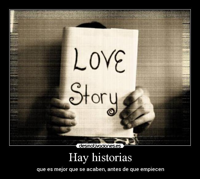 Hay historias -