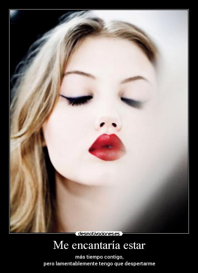 Me encantaría estar - 