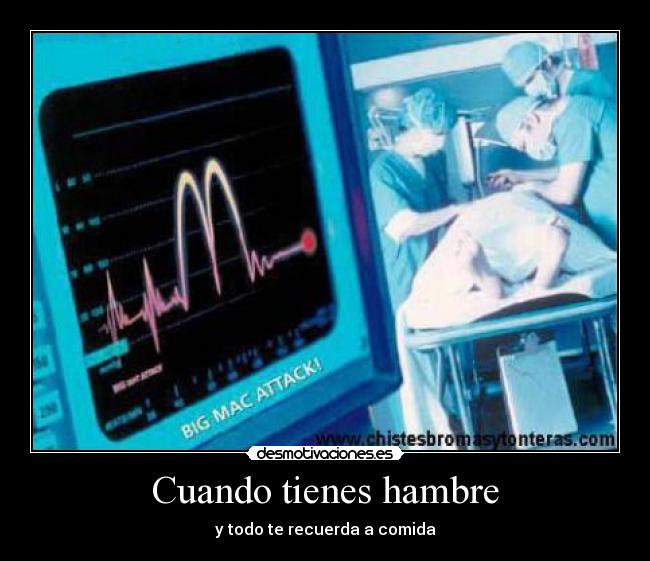 Cuando tienes hambre - 