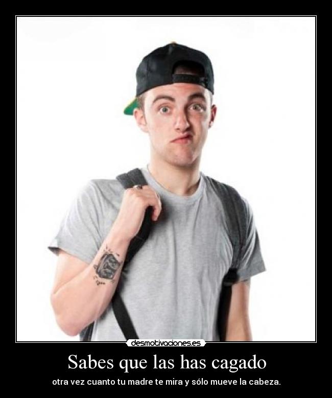 Sabes que las has cagado - 