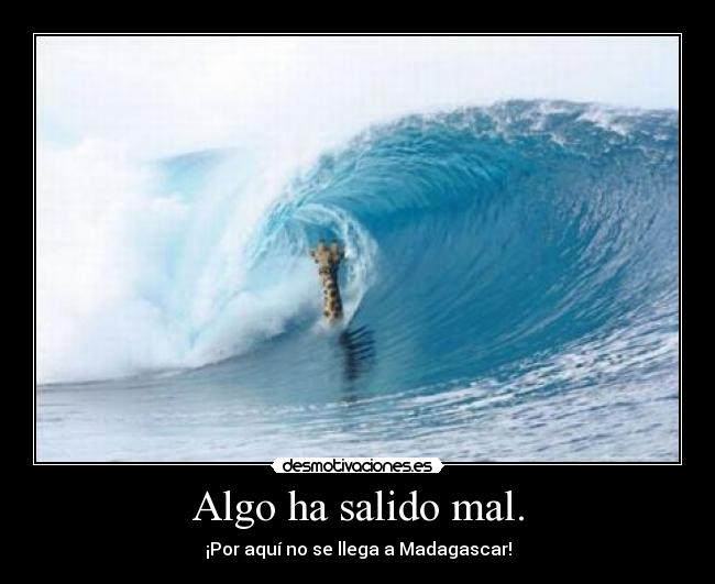 carteles jirafa ola surfear surf madagascar llegar etiquetasconsentido desmotivaciones