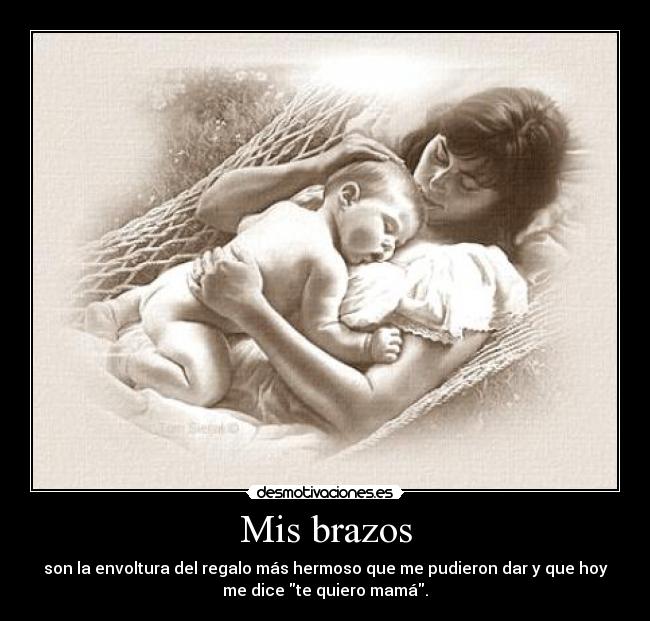 Mis brazos -