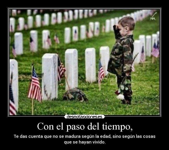 Con el paso del tiempo, - 