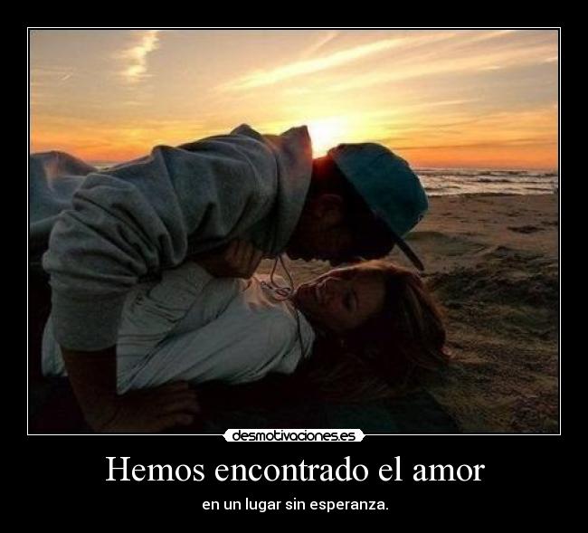 Hemos encontrado el amor - 