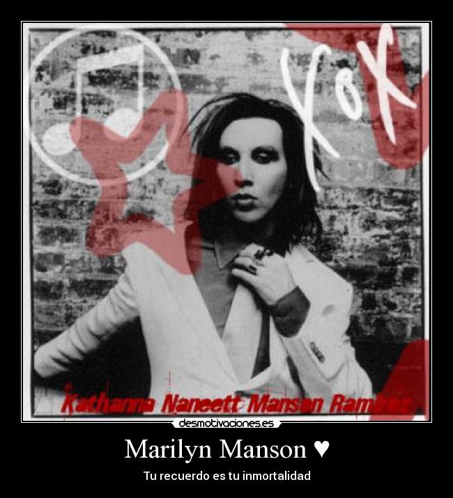 Marilyn Manson ♥ - Tu recuerdo es tu inmortalidad