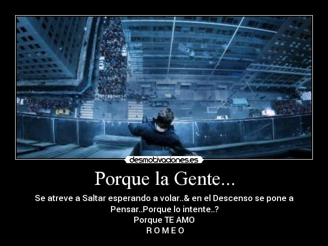 Porque la Gente... -